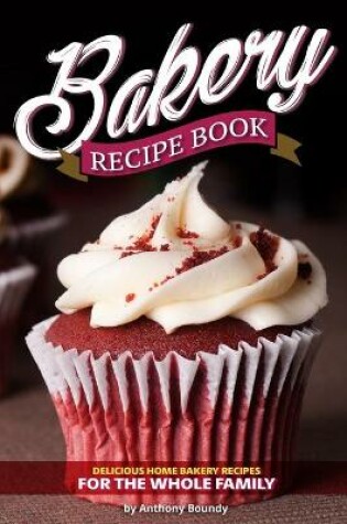 Cover of Bakery Recipe Book