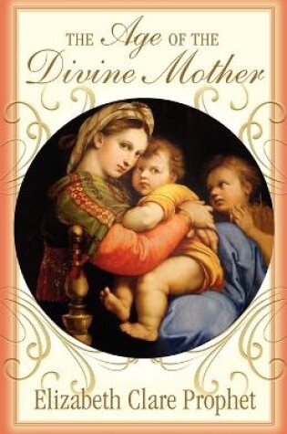 Cover of The Age of the Divine Mother
