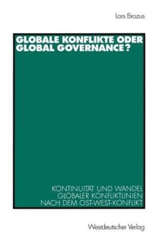 Cover of Globale Konflikte Oder Global Governance?