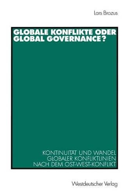 Book cover for Globale Konflikte Oder Global Governance?