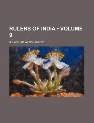 Book cover for Rulers of India (Volume 9 )