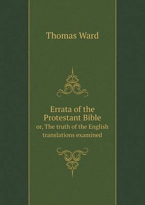 Book cover for Errata of the Protestant Bible Or, the Truth of the English Translations Examined