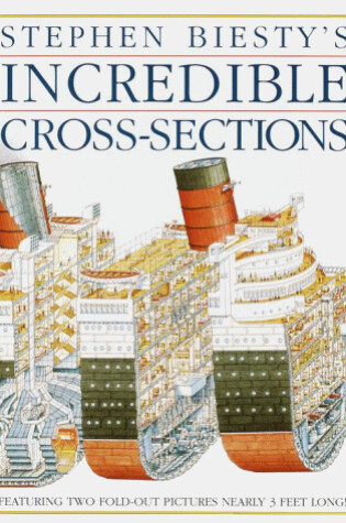 Cover of Stephen Biesty's Incredible Cross-S