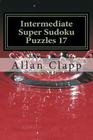 Cover of Intermediate Super Sudoku Puzzles 17