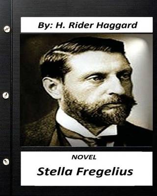 Book cover for Stella Fregelius.NOVEL by H. Rider Haggard