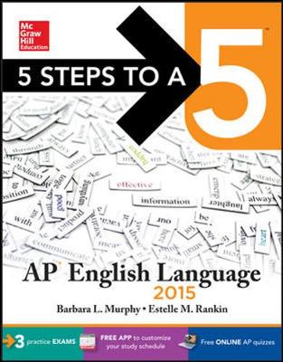 Cover of 5 Steps to a 5 AP English Language, 2015 Edition