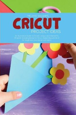 Cover of Cricut Project Ideas