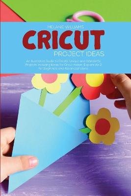 Book cover for Cricut Project Ideas