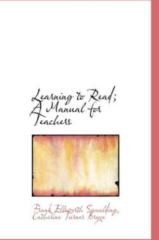 Cover of Learning to Read; A Manual for Teachers