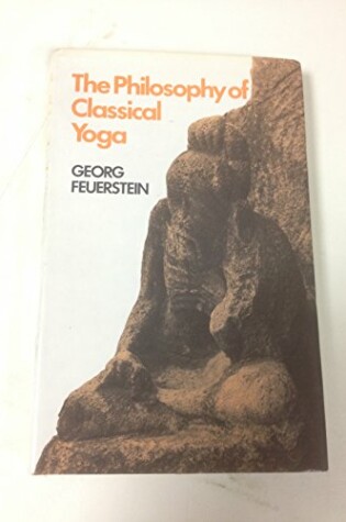 Cover of Philosophy of Classical Yoga