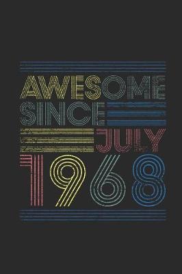 Book cover for Awesome Since July 1968