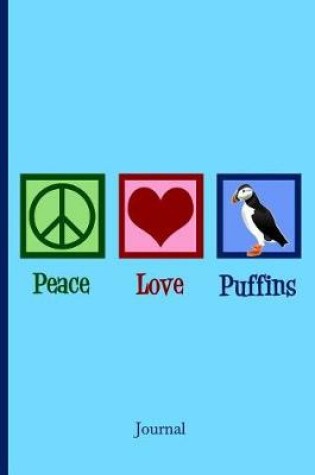 Cover of Peace Love Puffins Journal