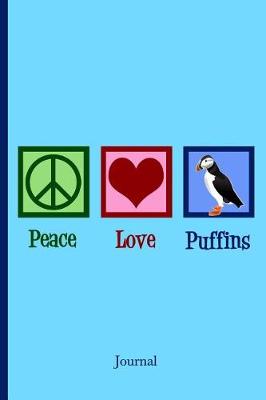 Book cover for Peace Love Puffins Journal