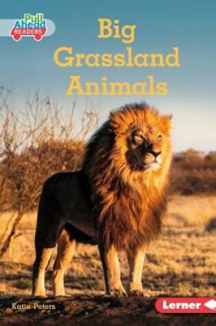 Cover of Big Grassland Animals