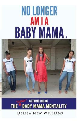 Cover of No Longer Am I A Baby Mama