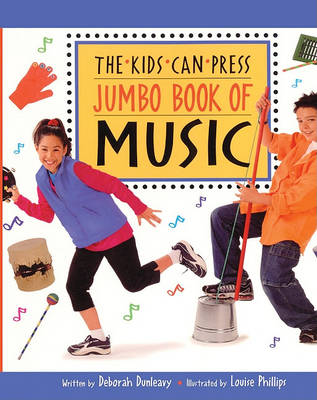 Book cover for Kids Can Press Jumbo Book of Music