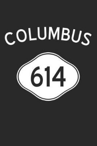 Cover of Columbus Notebook - Ohio Gift - Area Code Columbus Journey Diary - Ohio Travel Journal