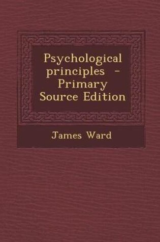 Cover of Psychological Principles - Primary Source Edition