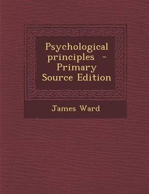 Book cover for Psychological Principles - Primary Source Edition