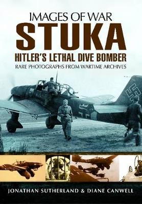 Book cover for Stuka: Hitler's Lethal Dive Bomber (Images of War Series)