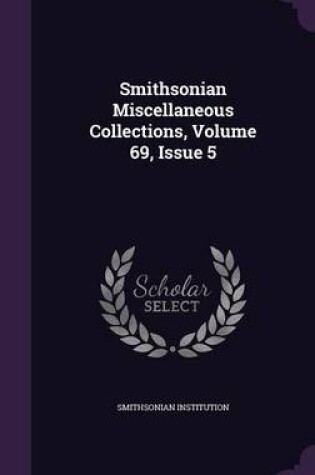 Cover of Smithsonian Miscellaneous Collections, Volume 69, Issue 5