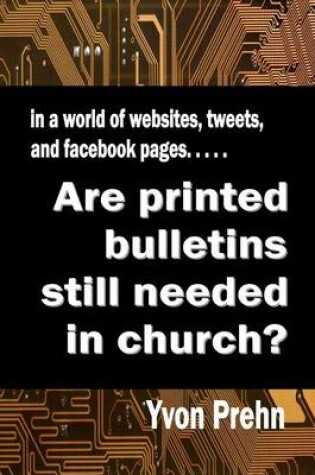 Cover of Are printed bulletins still needed in church?