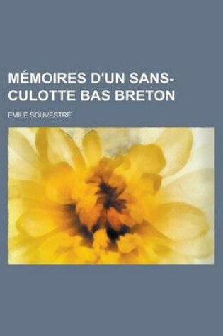 Cover of Memoires D'Un Sans-Culotte Bas Breton