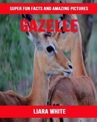 Book cover for Gazelle