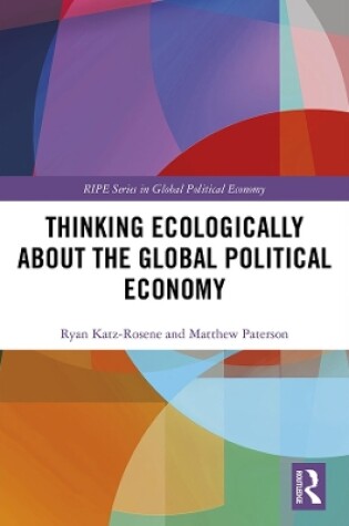 Cover of Thinking Ecologically About the Global Political Economy