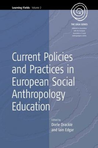 Cover of Current Policies and Practices in European Social Anthropology Education