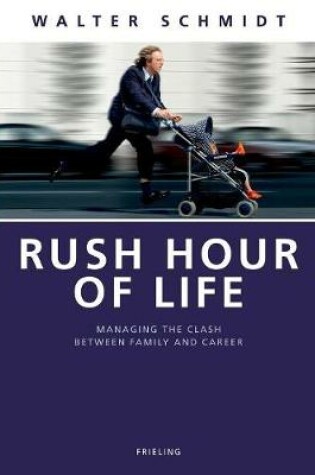 Cover of Rush Hour of Life