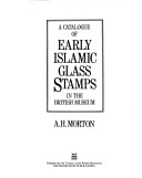 Book cover for Early Islamic Glass Stamps