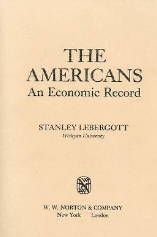 Cover of The Americans: An Economic Record