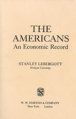 Book cover for The Americans: An Economic Record