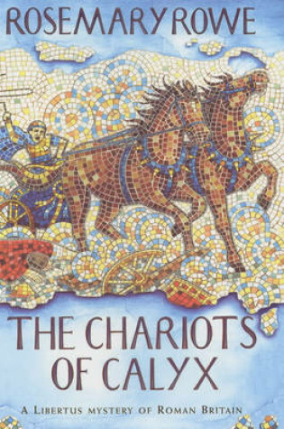 Cover of The Chariots of Calyx
