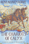 Book cover for The Chariots of Calyx