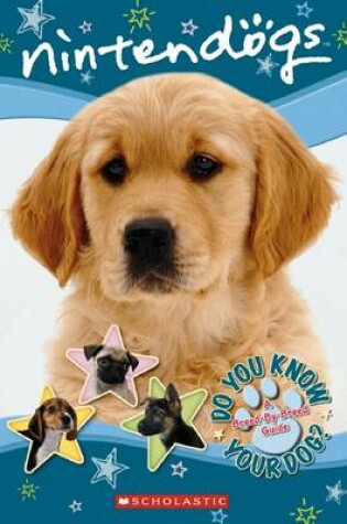 Cover of Nintendogs: Do You Know Your Dog?
