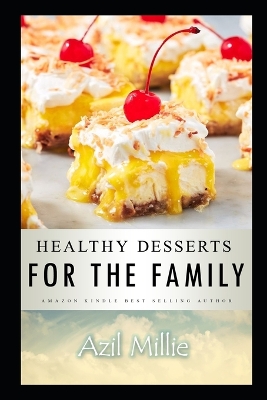 Book cover for Healthy Desserts for the Family