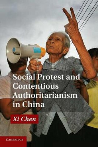 Cover of Social Protest and Contentious Authoritarianism in China