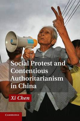 Book cover for Social Protest and Contentious Authoritarianism in China