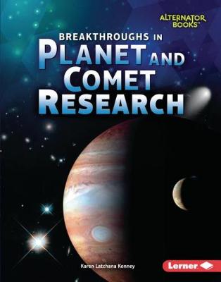 Book cover for Breakthroughs in Planet and Comet Research / Karen Latchana Kenney