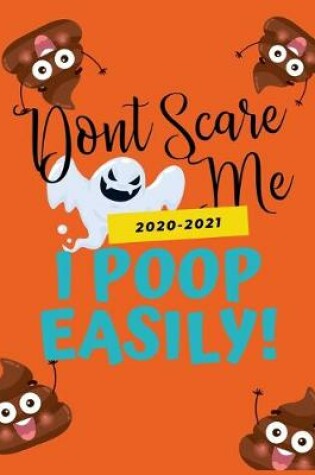 Cover of Don't Scare Me, I Poop Easily!