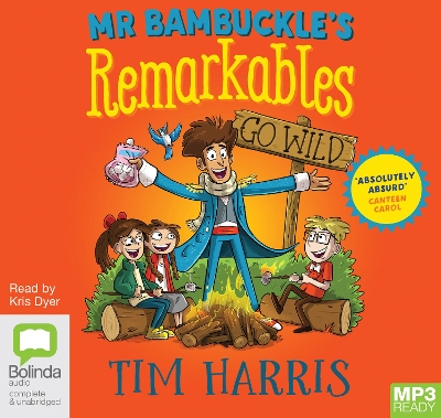 Book cover for Mr Bambuckle's Remarkables Go Wild