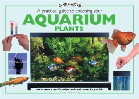 Cover of A Practical Guide to Choosing Aquarium Plants