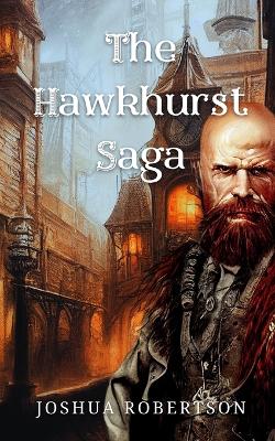 Book cover for The Hawkhurst Saga