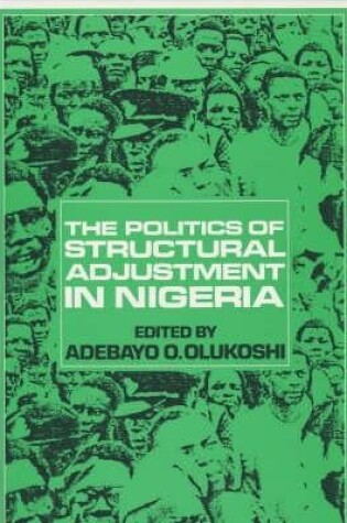 Cover of The Politics of Structural Adjustment in Nigeria