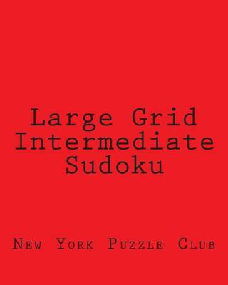 Book cover for Large Grid Intermediate Sudoku