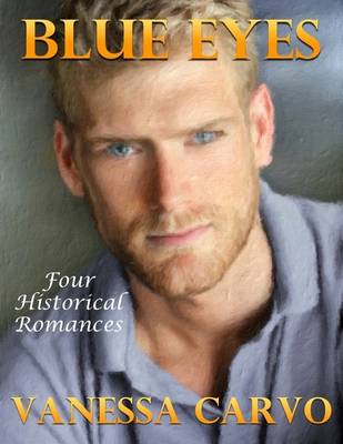 Book cover for Blue Eyes: Four Historical Romances