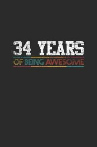 Cover of 34 Year Of Being Awesome