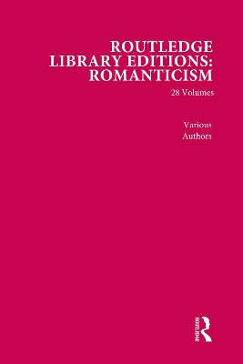 Book cover for Routledge Library Editions: Romanticism
